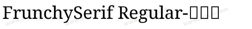 FrunchySerif Regular字体转换